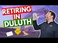 6 Things You NEED to Know About Retiring In Duluth Minnesota