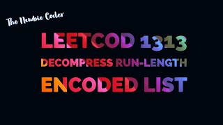 Leetcode 1313 | Decompress Run-Length Encoded List | Easy
