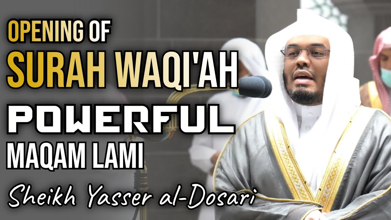 Powerful Recitation In Maqam Lami | Sheikh Yasser Al-Dosari | #ياسر ...