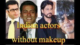 Indian film actor real face/bollywood actors without makeup/Without amkeup bollywood male actorBs