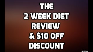The 2 Week Diet Review | The 2 Week Diet Review Plan Pdf Handbook Preview with $10 OFF Discount