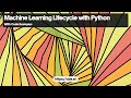 Machine Learning Lifecycle with Python: Models Training and Evaluation
