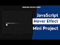 How to Make Cursor Hover Light Effect in JavaScript | JavaScript Mini Project