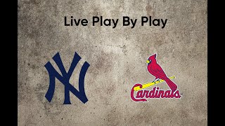 New York Yankees Vs St Louis Cardinals 🟢 LIVE ⚾️ Play By Play #MLB # ...