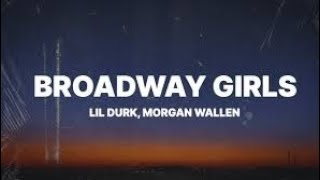 Lil Durk - Broadway Girls (LYRICS)