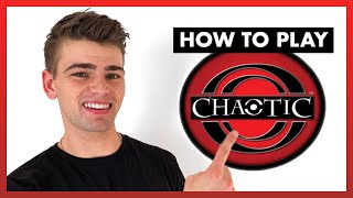 Learn How to Play Chaotic in Less Than 30 Minutes!