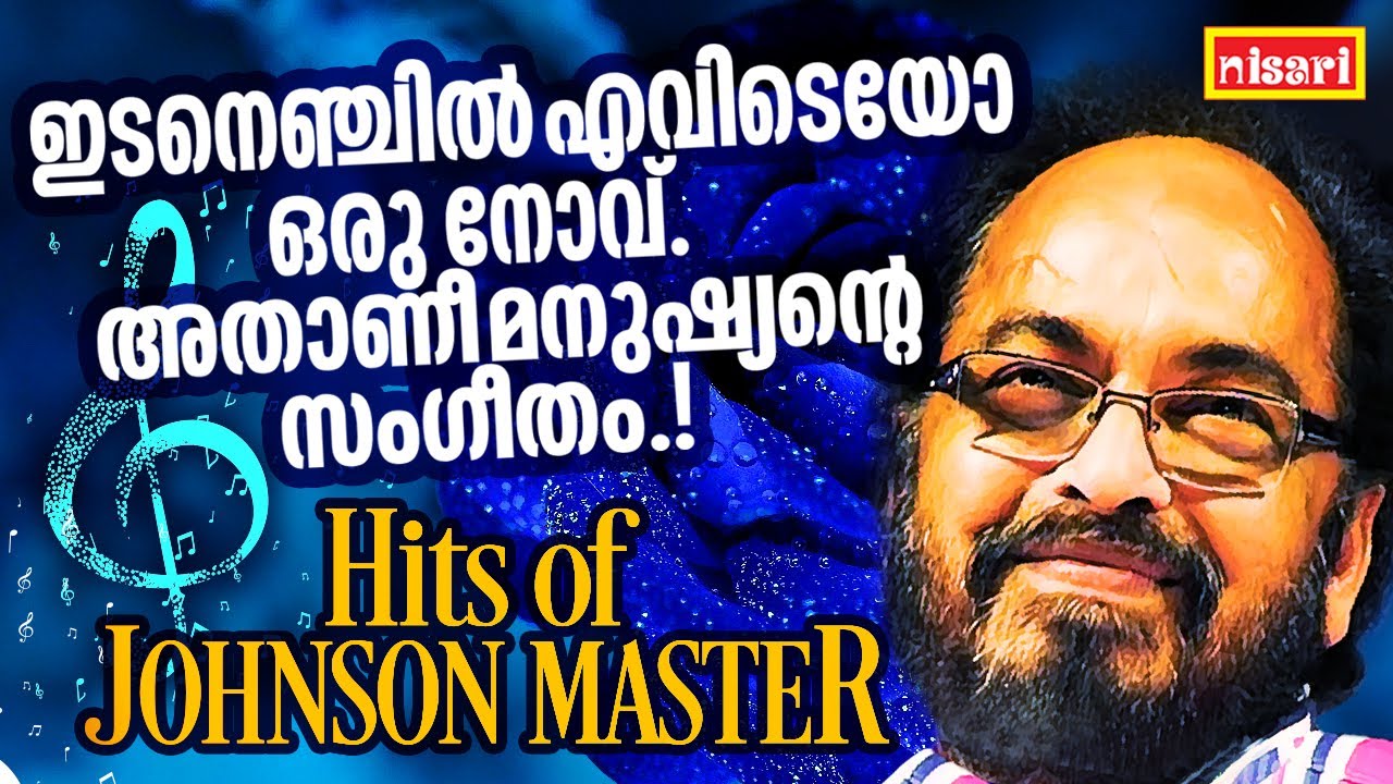 BEST HITS OF JOHNSON MASTER | MELODY SONG OF JOHNSON MASTER | EVERGREEN ...