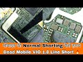 मोबाइल की Normal Shorting कैसे हटाये | Dead Mobile VIO 1.8 Line Short | Cpu Short Fix✅