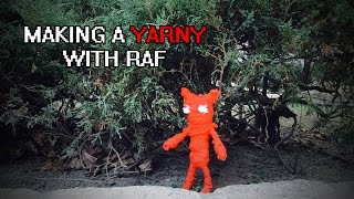 Making a Yarny with Raf