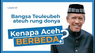 Kenapa Aceh Berbeda? Bangsa Teuleubeh? | Ayah Panton