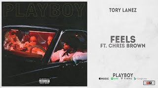 Tory Lanez - "Feels" Ft. Chris Brown (PLAYBOY)