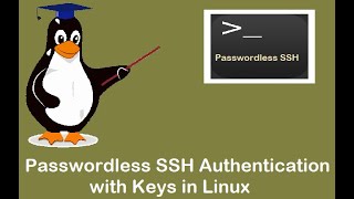 Linux Tutorials | How to Setup Passwordless SSH Authentication between two Linux servers.
