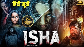ISHA (2023) New Released Full Hindi Dubbed Movie | Margret Antony, Kishore Satya | South Movie 2023