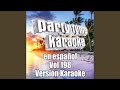 A Quien (Made Popular By Manolo Galvan) (Karaoke Version)