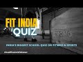 Ep. #64 :Fit India Quiz |Dadra & Nagar Haveli & Daman & Diu | Semi-Final 2 | Azadi Ka Amrit Mahotsav