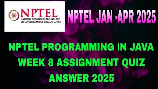 NPTEL programming in java week 8 assignment 8 answers solutions | java assignment answers 2025