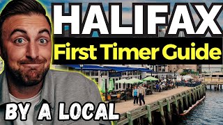 First Timer's GUIDE to Halifax, Nova Scotia - by a local