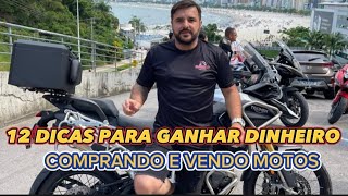 🏍💨12 DICAS PARA GANHAR DINHEIRO COMPRANDO E VENDENDO MOTOS, EU JA COMPREI MAIS DE 7 MIL MOTOS