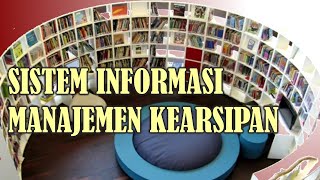 STRATEGI PENERAPAN APLIKASI SISTEM INFORMASI MANAJEMEN KEARSIPAN