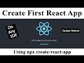 First react app using create-react-app on any IDE | npx | npm | How to create your first react app