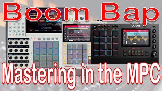 Mastering Boom Bap & Hip Hop in the MPC Standalone. How to master a track in the MPC.