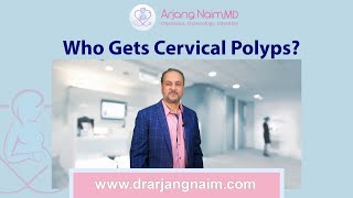 Who Gets Cervical Polyps?