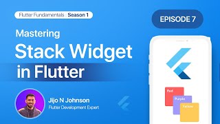 Episode 7:Mastering Stack Widget | Season 1:Exploring Common Widgets #flutterforbeginners