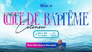 CULTE DE BAPTEME | COMMENT CHANGER LES MAUVAISES HABITUDES ? - PST HERIBERT DONALD