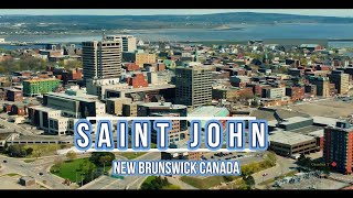 Saint John, New Brunswick Canada, in 4K