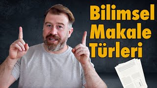 Bilimsel Makale Türleri