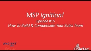 MSP Ignition! Episode 15 - Compensating Your Sales