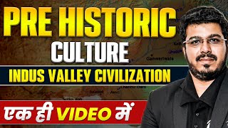 Ancient History | Indus Valley Civilization in One Shot For UPSC | UPSC Wallah