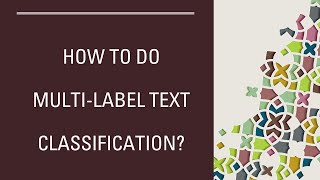 NLP Tutorial 17 - Multi-Label Text Classification for Stack Overflow Tag Prediction