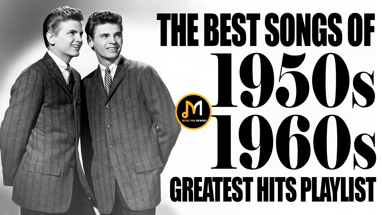 50s And 60s Greatest Hits Playlist - Oldies But Goodies - The Best ...