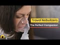 Travel Nebulizers - The Perfect Companion