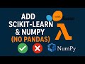 ⚙️ Add Scikit-Learn & NumPy to AWS Lambda | Why Pandas Is Not Included