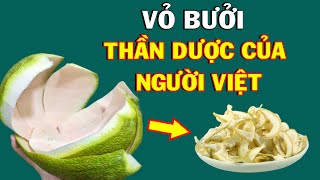 Bất Ngờ Công Dụng Mới Của Vỏ Bưởi, Cả triệu Người Mừng Rỡ Khi Biết Điều Này