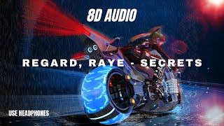 Regard, RAYE - Secrets - 8D AUDIO