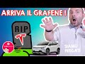 TESLA TREMA !!! LE BATTERIE AL GRAFENE SONO REALTA'!