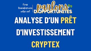 ANALYSE D'UN CAS DE PRÊT #CRYPTEX