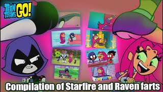 Teen Titans Go! Compilation of Starfire and Raven Farts