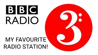 My Favourite Radio Stations On FM/DAB (BBC Radio 3)