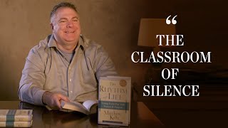 The Rhythm of Life - Classroom of Silence - Matthew Kelly