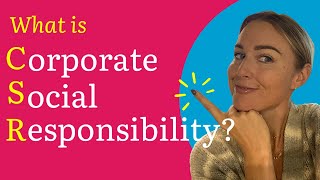 Corporate Social Responsibility Explained: Why it's important for your business