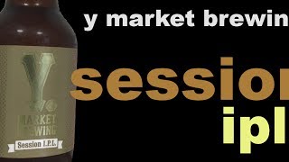 Y Market Brewing Session IPL (ワイマーケットブルーイングセッションIPL) | Akihabeera