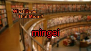 What does mingei mean?