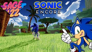 Sonic Encore Is INSANELY FUN - Sonic Fangame - SAGE '22 Showcase