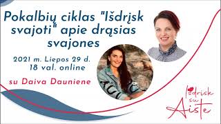 Pokalbis apie drąsias svajones su Daiva Dauniene iš poklabių ciklo „Išdrįsk svajoti“