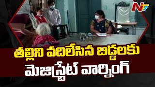 Yellareddypet Magistrate Warns Two Sons and a Daughter of Old Woman for Leaving her on Road | Ntv