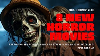 8 NEW Release Horror Movies To Stream RIGHT NOW! | Ep.43 | #amcplus #tubi #vod #horrorfilm  #horror